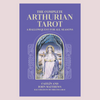 The Complete Arthurian Tarot